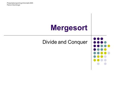 Mergesort Divide and Conquer