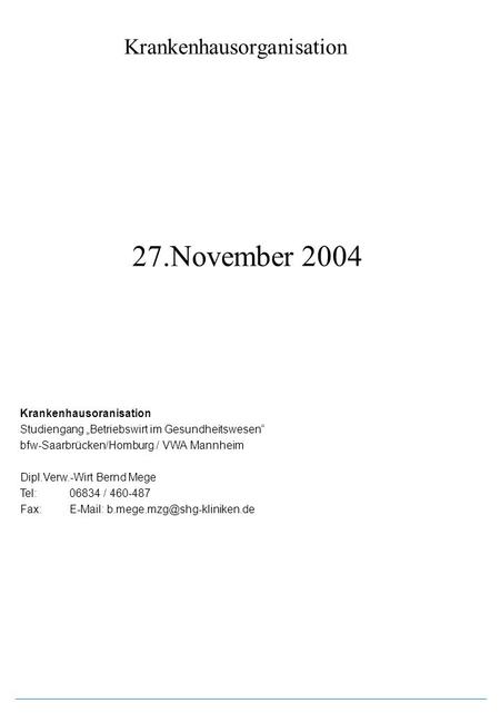 27.November 2004 Krankenhausoranisation