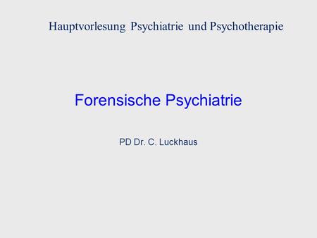 Forensische Psychiatrie