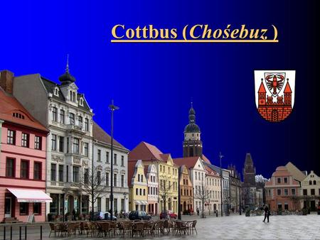 Cottbus (Chośebuz ). in Ostdeutschland, im Süden von Brandenburg nach der Hauptstadt Potsdam die zweitgrößte Stadt von Brandenburg Status einer freien.