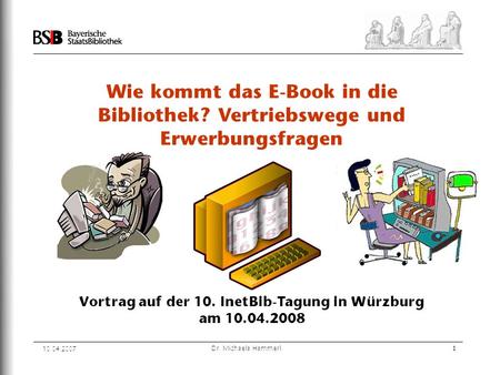 Vortrag auf der 10. InetBib-Tagung in Würzburg am