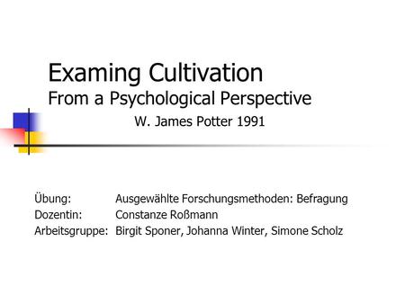 Examing Cultivation From a Psychological Perspective. W