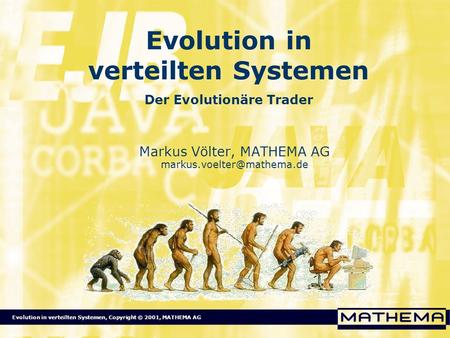 Evolution in verteilten Systemen Der Evolutionäre Trader