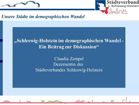 „Schleswig-Holstein im demographischen Wandel -