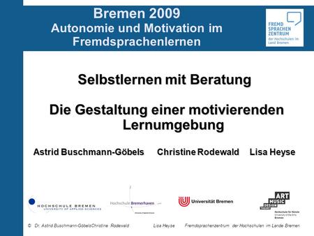 Bremen 2009 Autonomie und Motivation im Fremdsprachenlernen