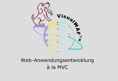 Web-Anwendungsentwicklung à la MVC. Übersicht Über Georg Heeg Ein industrielles Beispiel Web-Anwendungen aus Smalltalker-Sicht MVC für das Web Programmierdemo.