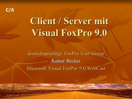 Client / Server mit Visual FoxPro 9.0