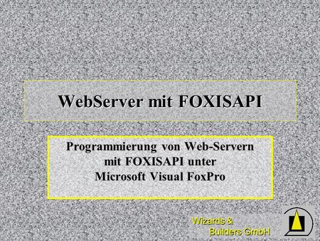 WebServer mit FOXISAPI