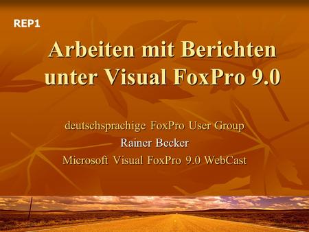 Arbeiten mit Berichten unter Visual FoxPro 9.0
