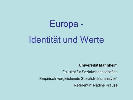 Europa - Identität und Werte Universität Mannheim