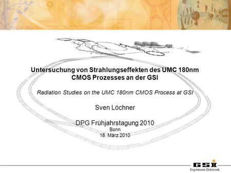 Radiation Studies on the UMC 180nm CMOS Process at GSI