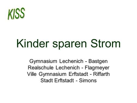 Kinder sparen Strom Gymnasium Lechenich - Bastgen