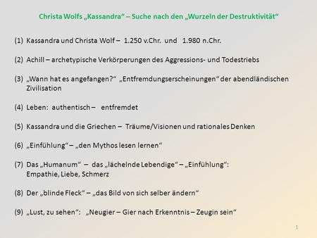 Kassandra und Christa Wolf – v.Chr.  und n.Chr.