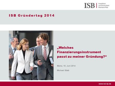 „Welches Finanzierungsinstrument passt zu meiner Gründung?“