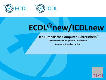 ECDL®new/ICDLnew Der Europäische Computer Führerschein®