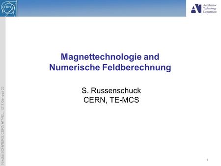 Magnettechnologie and Numerische Feldberechnung