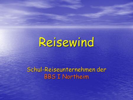 Schul-Reiseunternehmen der BBS I Northeim