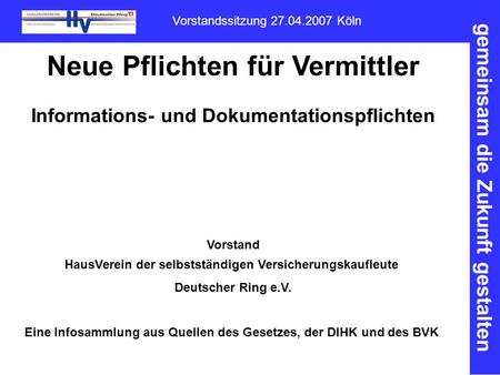 Neue Pflichten für Vermittler