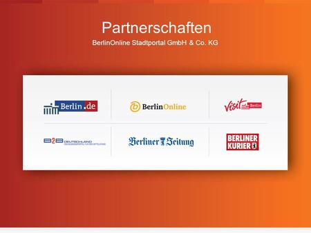 1 Partnerschaften BerlinOnline Stadtportal GmbH & Co. KG.