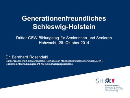Generationenfreundliches Schleswig-Holstein