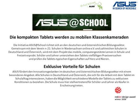 Die kompakten Tablets werden zu mobilen Klassenkameraden Die Initiative richtet sich an den deutschen und österreichischen Bildungssektor.