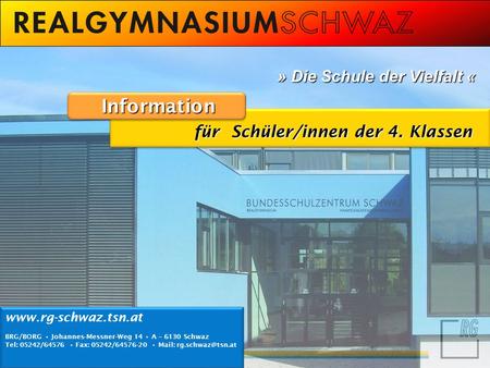 Information » Die Schule der Vielfalt «