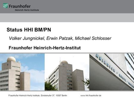 Status HHI BM/PN Volker Jungnickel, Erwin Patzak, Michael Schlosser