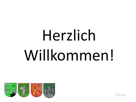 Herzlich Willkommen! 24.01.2014. Alle BürgerInnen der NEUEN Marktgemeinde „Leutschach an der Weinstraße“ werden gleich behandelt!