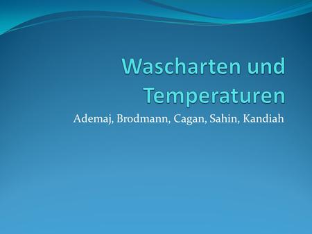 Wascharten und Temperaturen