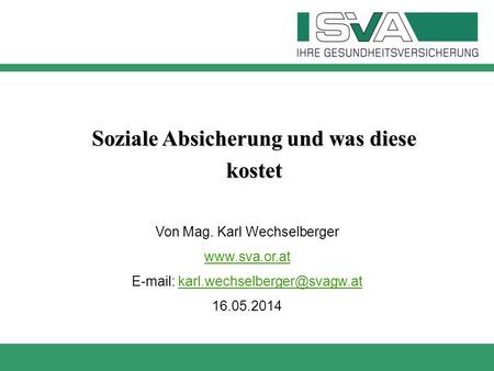 Soziale Absicherung und was diese kostet