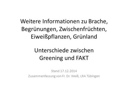 Stand Zusammenfassung von Fr. Dr. Weiß, LRA Tübingen