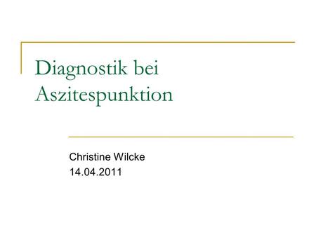 Diagnostik bei Aszitespunktion