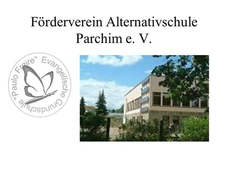 Förderverein Alternativschule Parchim e. V.. Lehmhütte Jahr 2002.