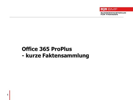 Office 365 ProPlus - kurze Faktensammlung