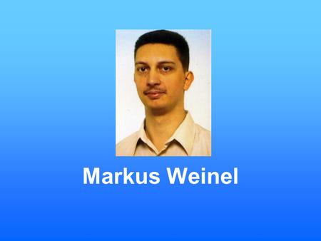 Markus Weinel.