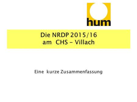 Die NRDP 2015/16 am CHS - Villach