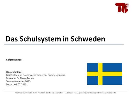 Das Schulsystem in Schweden