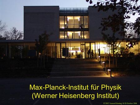 Max-Planck-Institut für Physik (Werner Heisenberg Institut)