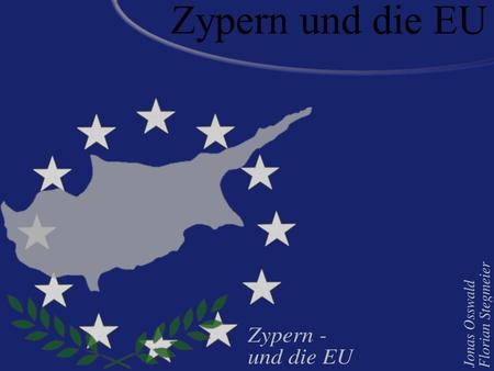 Zypern und die EU. Die 3 Teile der ErweiterungDie 3 Teile der Erweiterung - Europa-Konferenz - Beitrittsprozess: Zypern 30. März 1998 - Beitrittsverhandlungen: