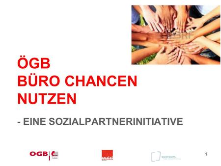 ÖGB BÜRO CHANCEN NUTZEN