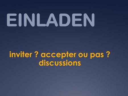 inviter ? accepter ou pas ? discussions