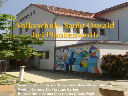 Volksschule Sankt Oswald
