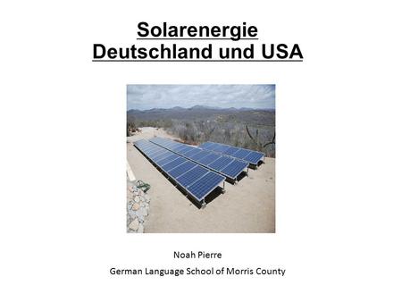 Solarenergie Deutschland und USA