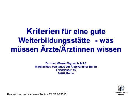 Dr. med. Werner Wyrwich, MBA