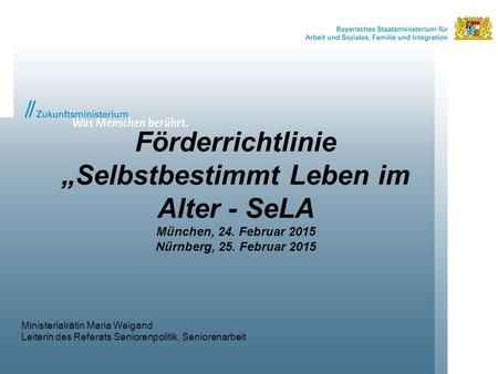 Förderrichtlinie „Selbstbestimmt Leben im Alter - SeLA München, 24