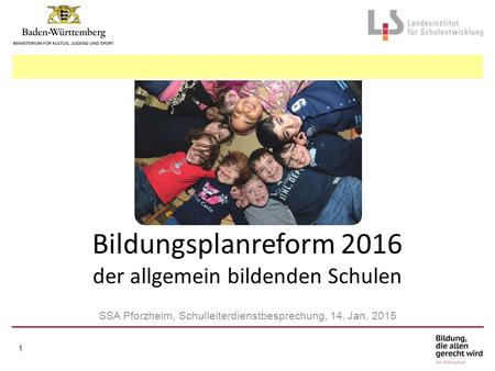 Bildungsplanreform 2016 der allgemein bildenden Schulen