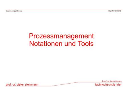 Prozessmanagement Notationen und Tools.