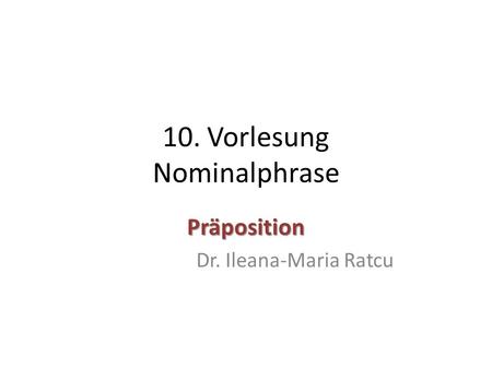 10. Vorlesung Nominalphrase