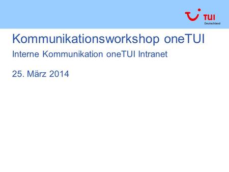 Kommunikationsworkshop oneTUI