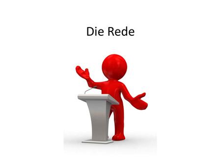 Die Rede.